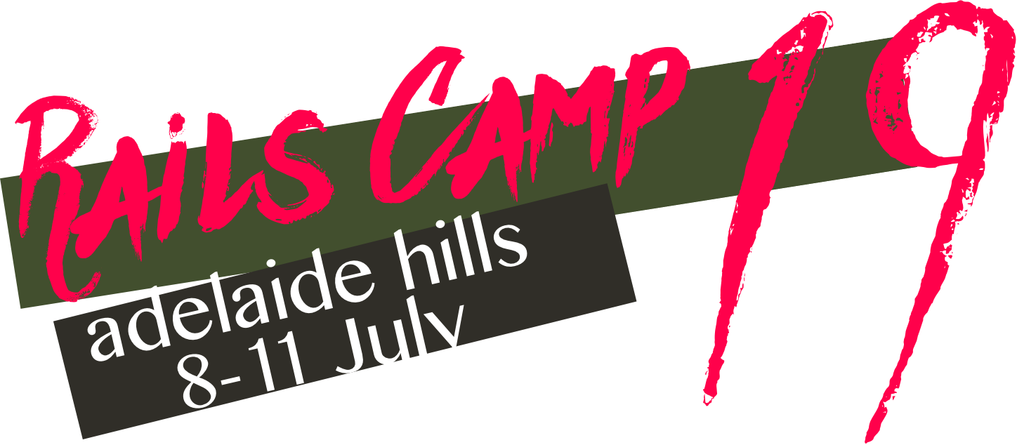 RailsCamp 19 Adelaide Hills 8-11 July 2016